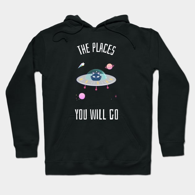 The Places You Will Go Cute UFO Moon Cat Design Hoodie by Bunchatees